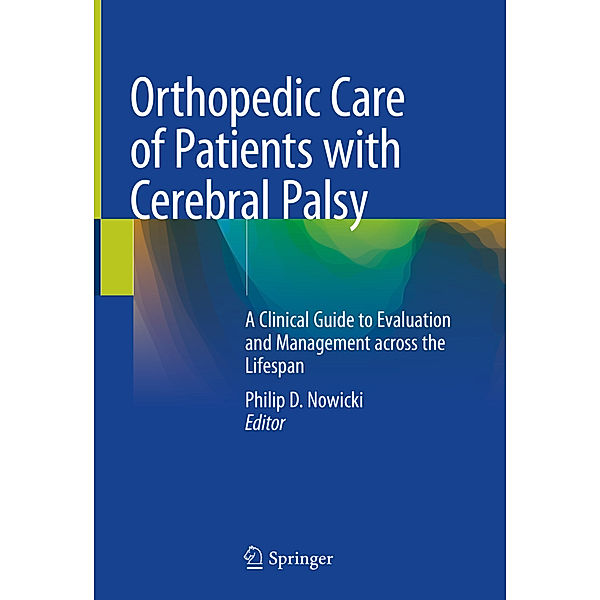 Orthopedic Care of Patients with Cerebral Palsy