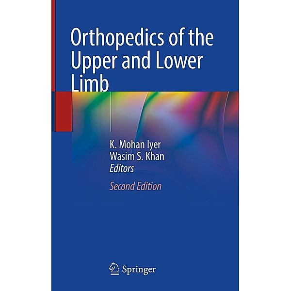 Orthopedics of the Upper and Lower Limb