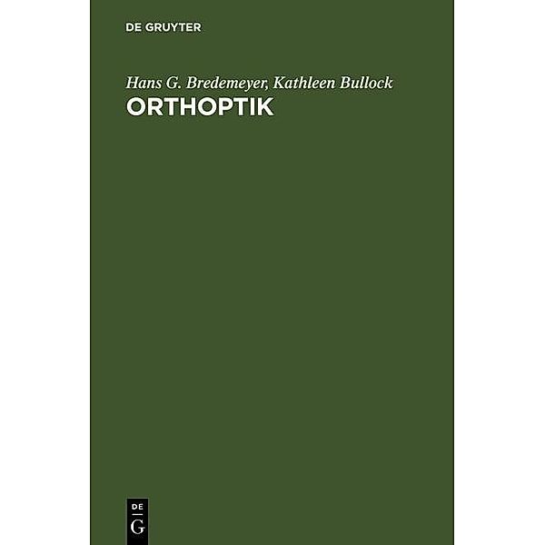 Orthoptik, Hans G. Bredemeyer, Kathleen Bullock