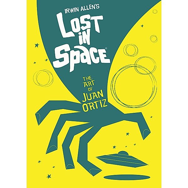 Ortiz, J: Lost In Space: The Art of Juan Ortiz, Juan Ortiz