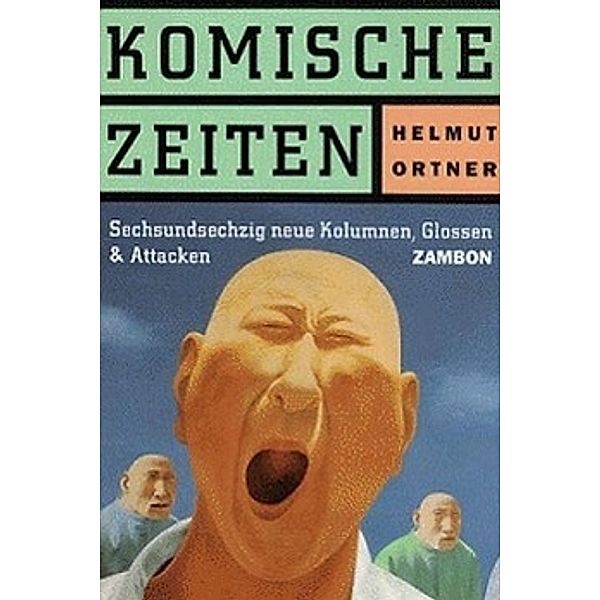 Ortner, H: Komische Zeiten, Helmut Ortner