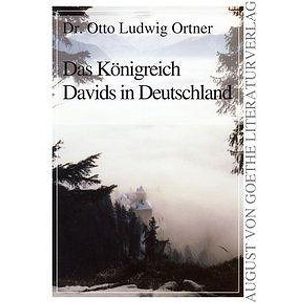 Ortner, O: Königreich Davids in Deutschland, Otto Ludwig Ortner