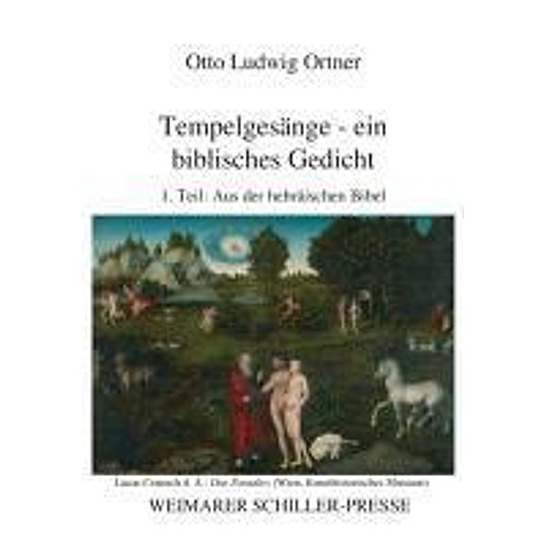 Ortner, O: Tempelgesänge 1 - ein biblisches Gedicht, Otto Ludwig Ortner