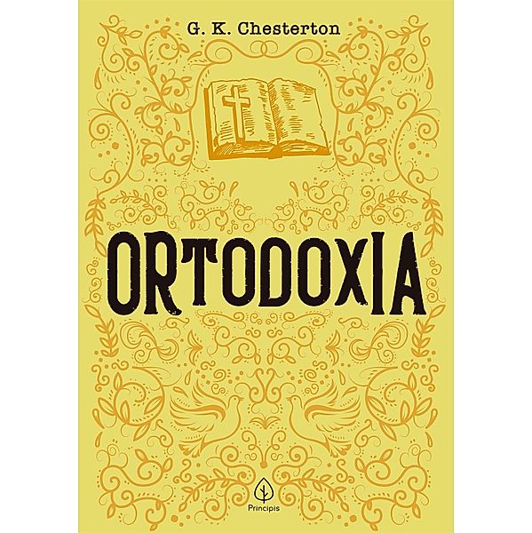 Ortodoxia / Clássicos da literatura cristã, G. K. Chersterton