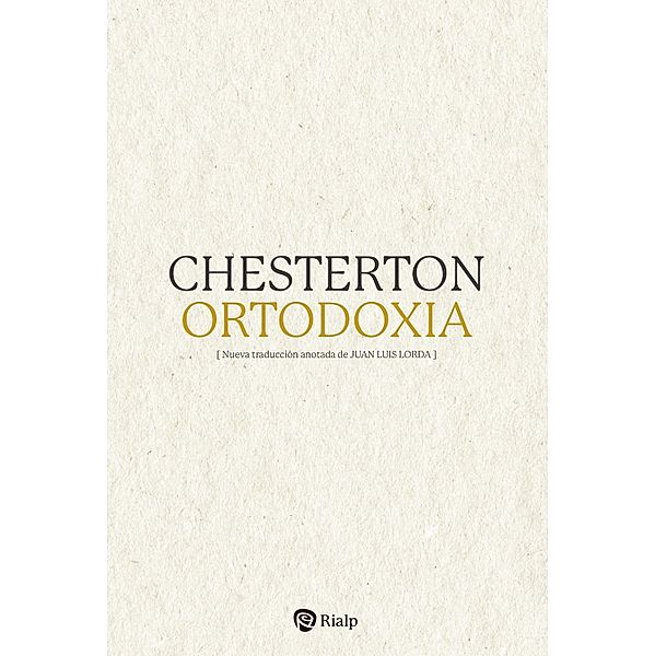 Ortodoxia / Esenciales, G. K Chesterton