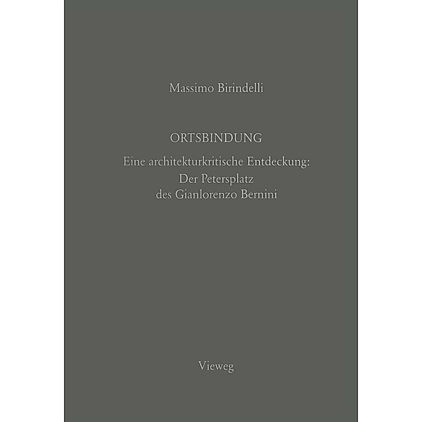 Ortsbindung, Massimo Birindelli, Gian Lorenzo Bernini