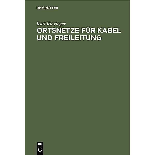 Ortsnetze für Kabel und Freileitung / Jahrbuch des Dokumentationsarchivs des österreichischen Widerstandes, Karl Kinzinger