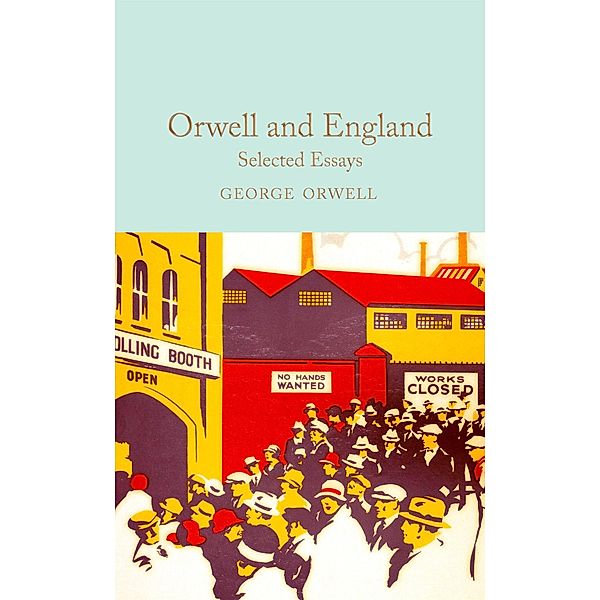 Orwell and England / Macmillan Collector's Library, George Orwell
