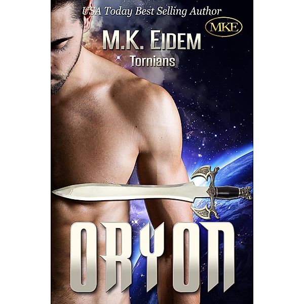 Oryon (Tornians, #5) / Tornians, M. K. Eidem