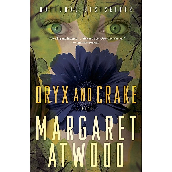Oryx and Crake / The MaddAddam Trilogy Bd.1, Margaret Atwood
