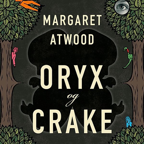 Oryx og Crake (uforkortet), Margaret Atwood