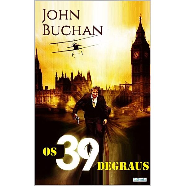 OS 39 DEGRAUS - Buchan, John Buchan