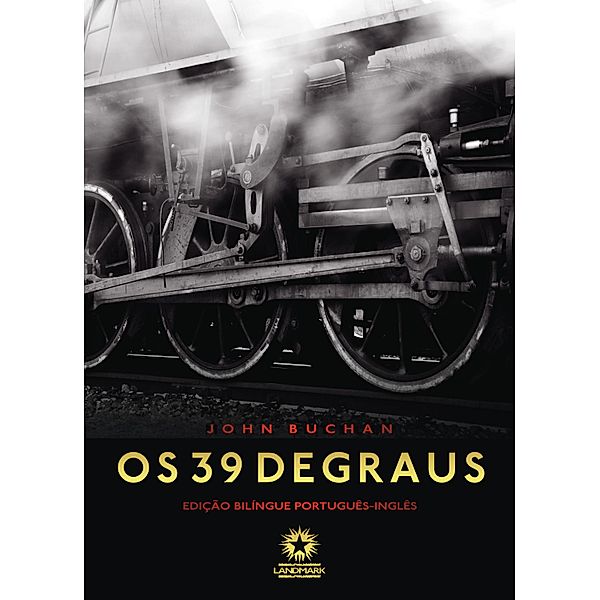 Os 39 degraus: The thirty-nine steps, John Buchan