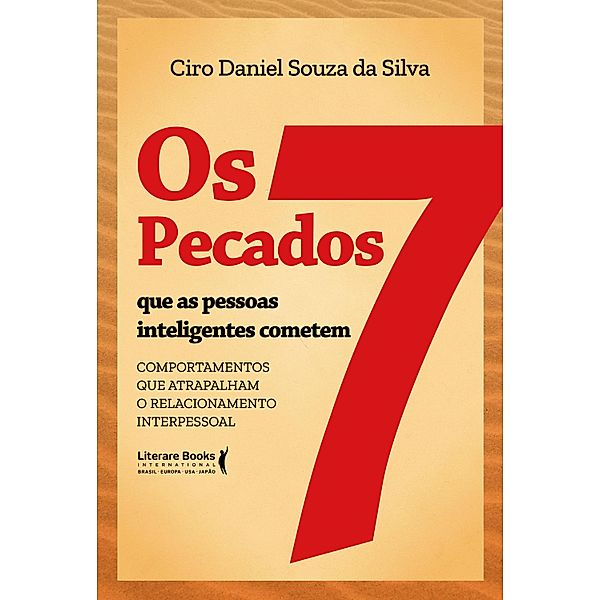 Os 7 pecados que as pessoas inteligente cometem, Ciro Daniel Souza Da Silva