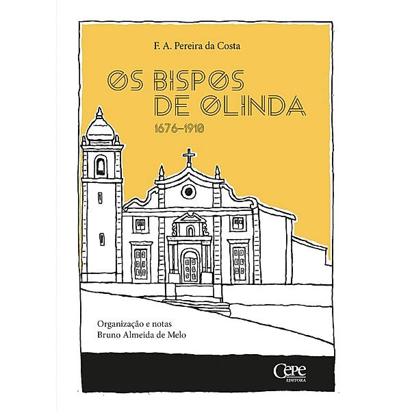 Os bispos de Olinda, Francisco Augusto Pereira Da Costa