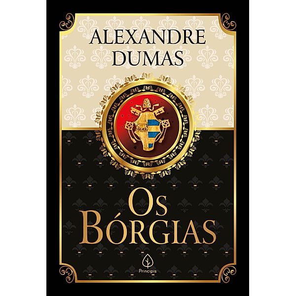 Os Bórgias / Clássicos da literatura mundial, Alexandre Dumas