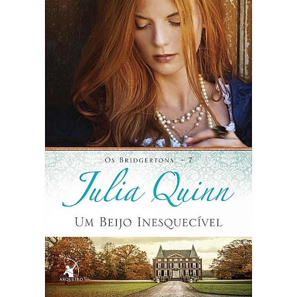 Os Bridgertons: 7 Um beijo inesquecível, Julia Quinn