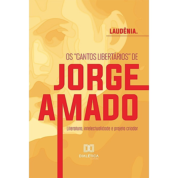 Os cantos libertários de Jorge Amado:, Laudênia