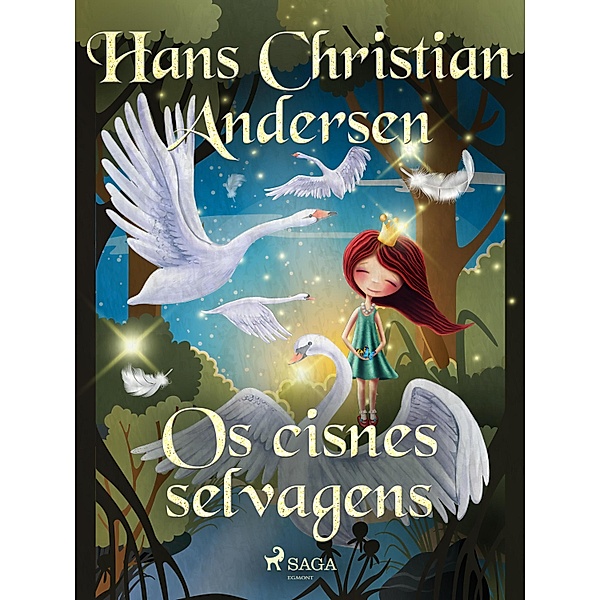Os cisnes selvagens, H. C. Andersen