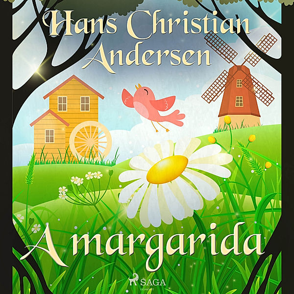 Os Contos de Hans Christian Andersen - A margarida, H.C. Andersen
