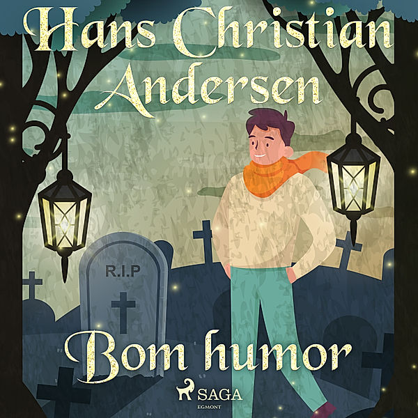 Os Contos de Hans Christian Andersen - Bom humor, H.C. Andersen