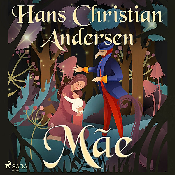 Os Contos de Hans Christian Andersen - Mãe, H.C. Andersen