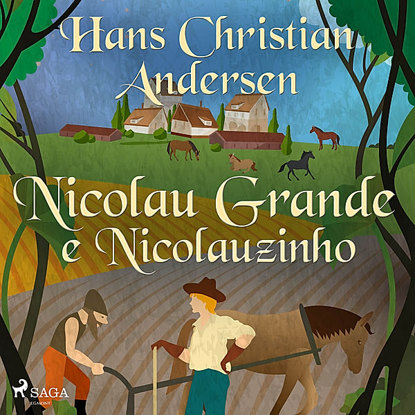 Os Contos de Hans Christian Andersen - Nicolau Grande e Nicolauzinho, H.C. Andersen