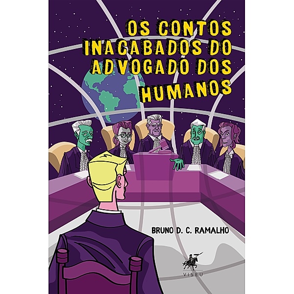 Os contos inacabados do advogado dos humanos, Bruno D. C. Ramalho
