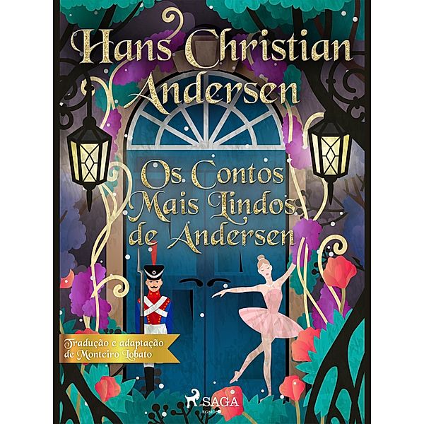 Os Contos Mais Lindos de Andersen / Os Contos Mais Lindos de Andersen, H. C. Andersen