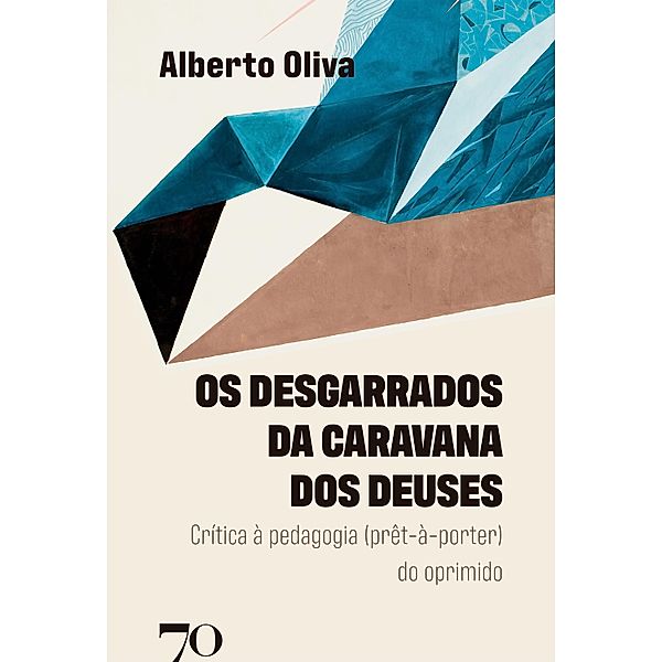 Os Desgarrados da Caravana dos Deuses, Alberto Oliva