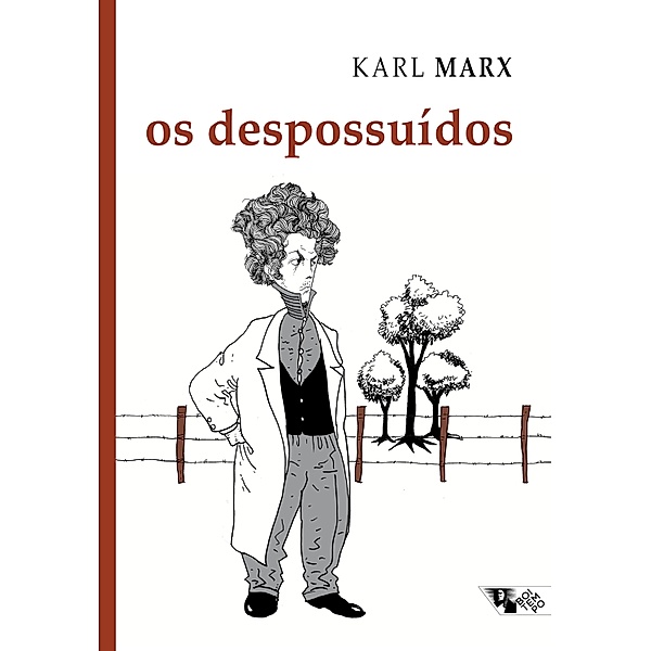 Os despossuídos, Karl Marx
