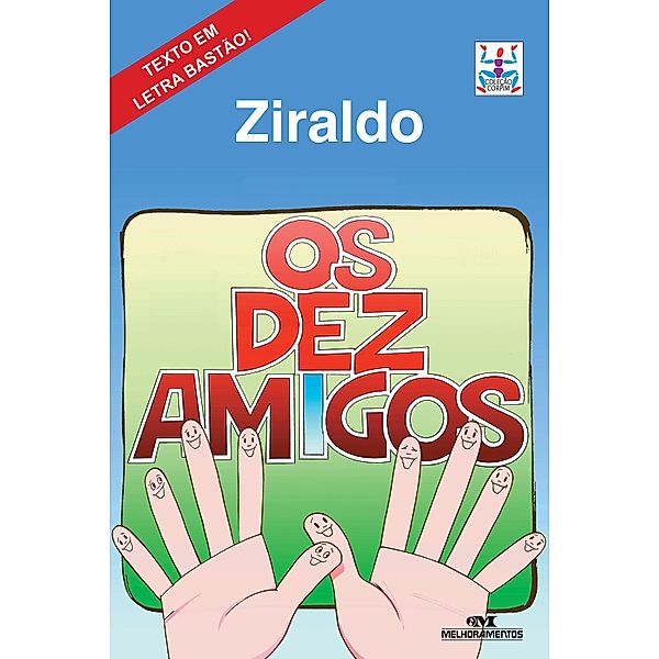 Os dez amigos / Corpim, Ziraldo