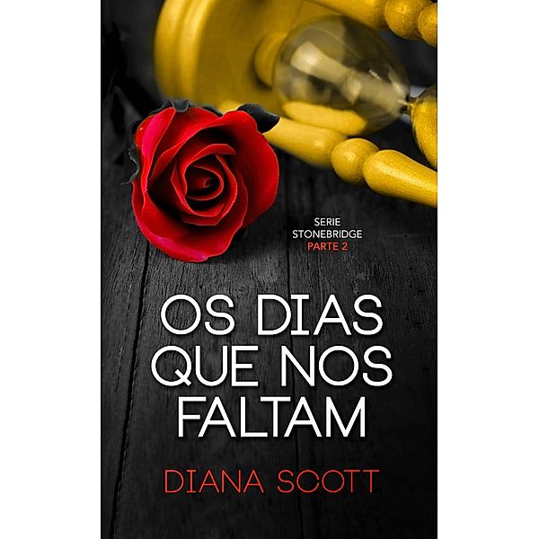 Os dias que nos faltam, Diana Scott