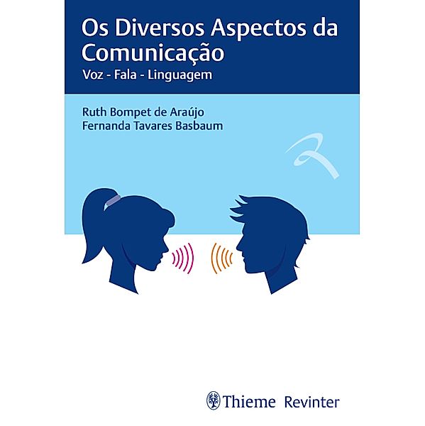 Os diversos aspectos da comunicação, Ruth Bompet de Araújo, Fernanda Tavares Basbaum