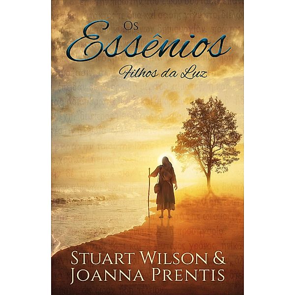 Os Essênios, Stuart Wilson, Joanna Prentis