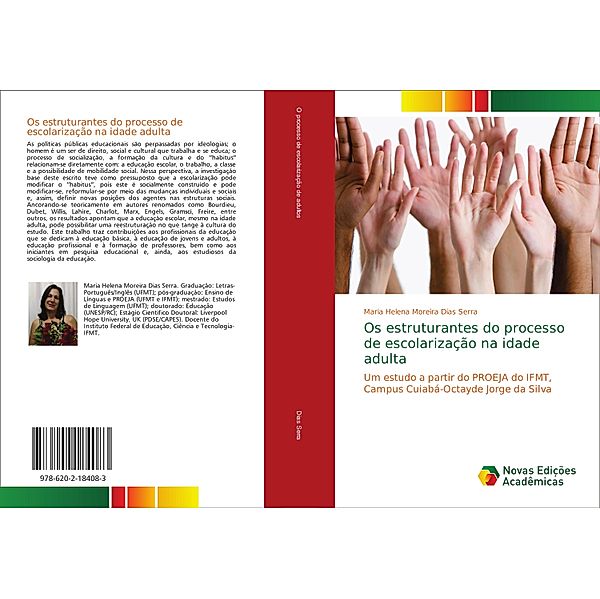 Os estruturantes do processo de escolarização na idade adulta, Maria Helena Moreira Dias Serra