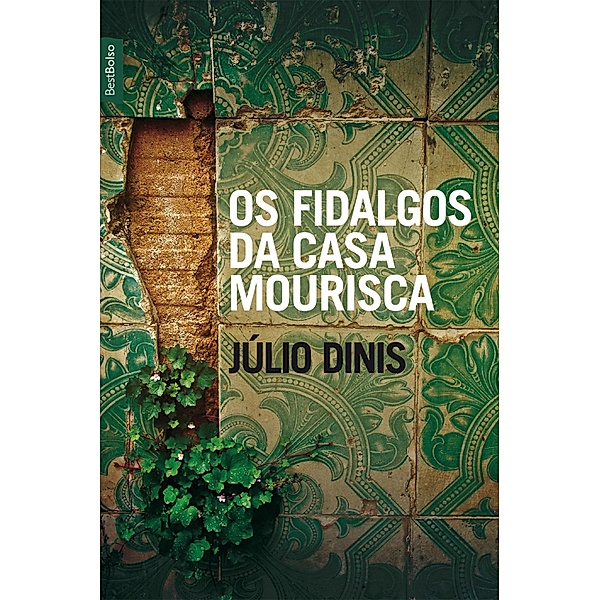 Os Fidalgos da Casa Mourisca, Júlio Dinis