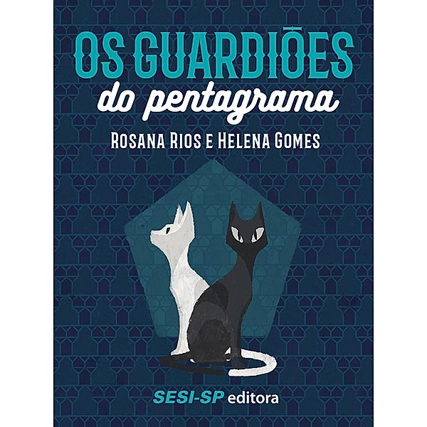 Os guardiões do pentagrama / Paradidáticos, Rosana Rios, Helena Gomes