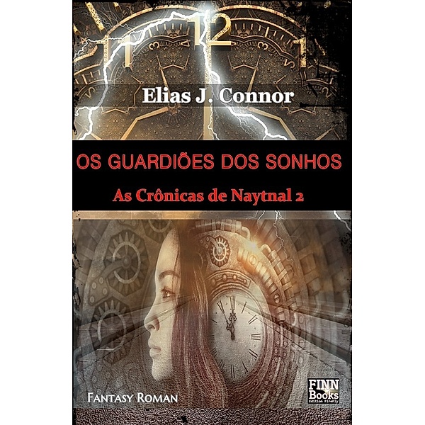 Os guardiões dos sonhos, Elias J. Connor
