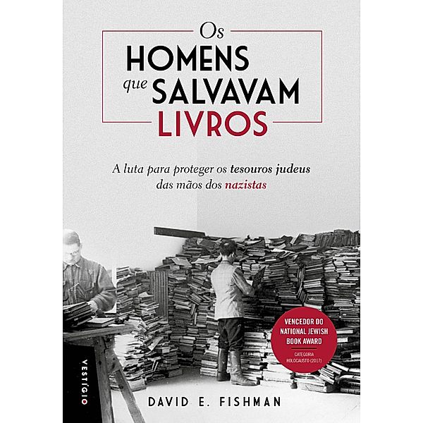 Os homens que salvavam livros, David E. Fishman