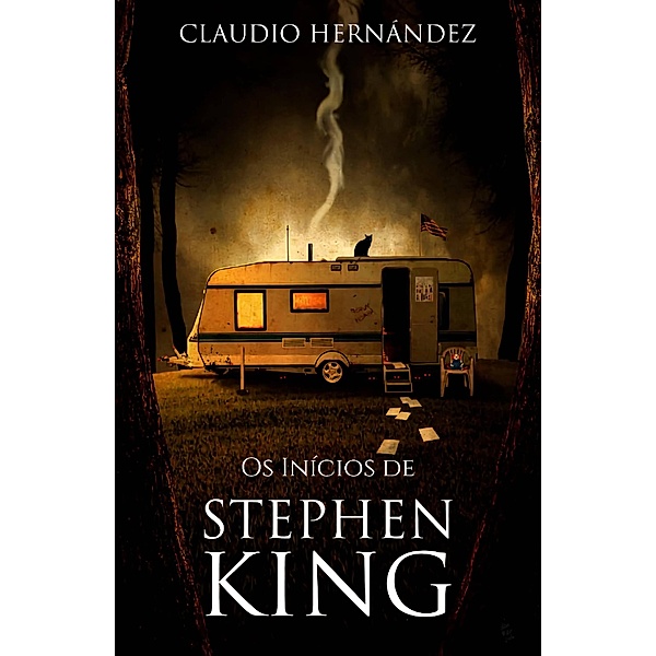 Os Inícios de Stephen King, Claudio Hernández