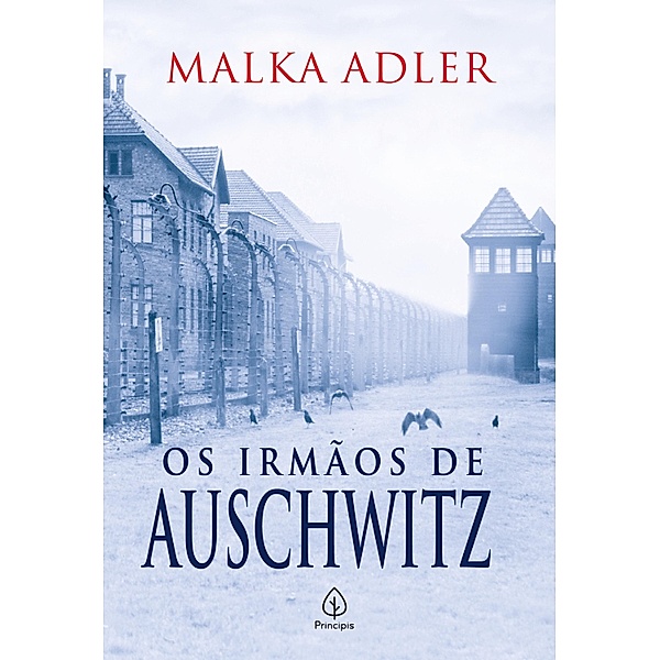 Os irmãos de Auschwitz, Malka Adler