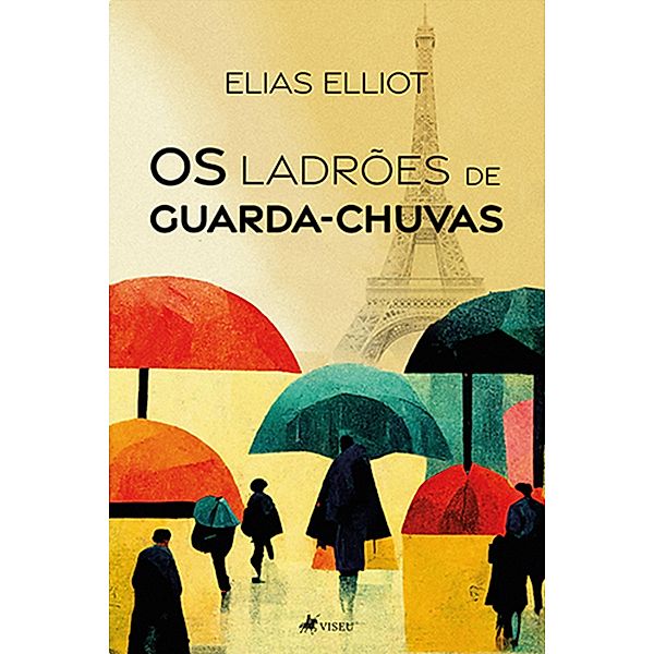 Os ladro~es de Guarda-Chuvas, Elias Elliot