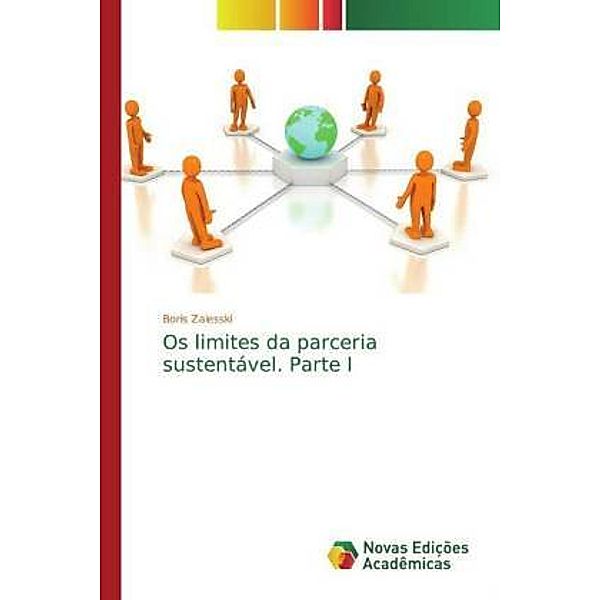 Os limites da parceria sustentável. Parte I, Boris Zalesski