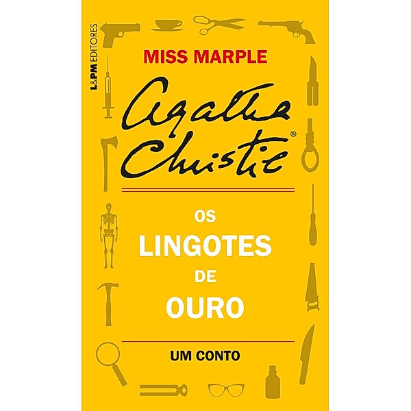 Os lingotes de ouro: Um conto de Miss Marple, Agatha Christie