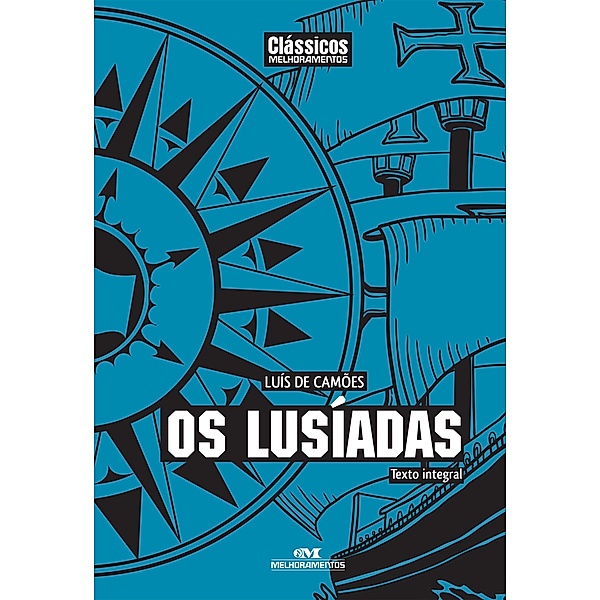 Os Lusíadas / Clássicos Melhoramentos, Luís de Camões