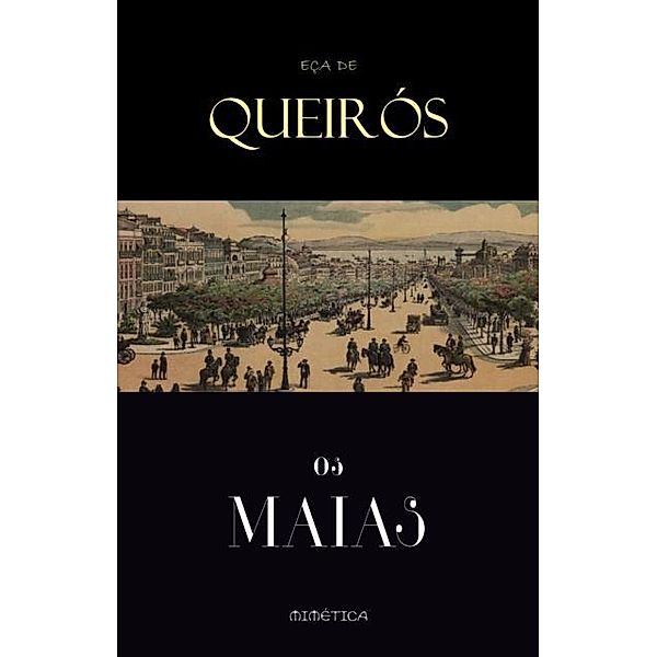 Os Maias, Eca de Queiros