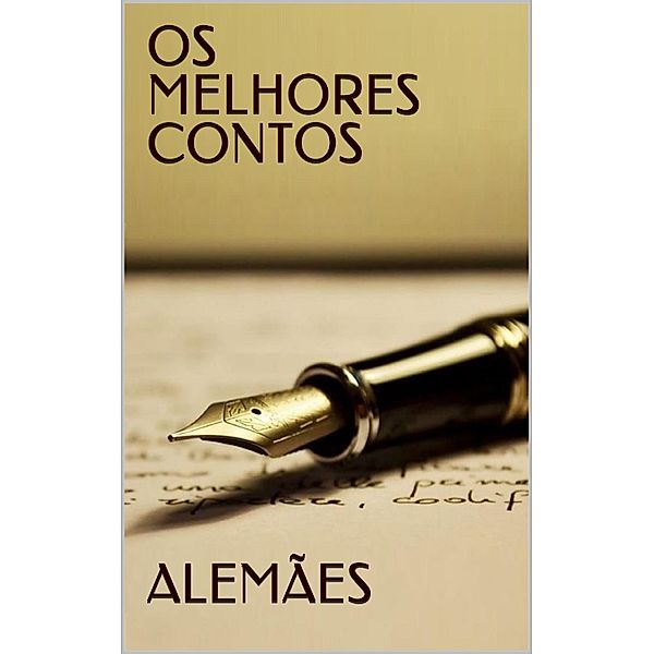 OS MELHORES CONTOS ALEMÃES / Col. Melhores Contos, Diversos