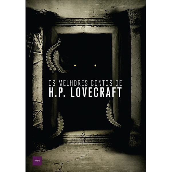Os melhores contos de H.P. Lovecraft, H.p. Lovecraft