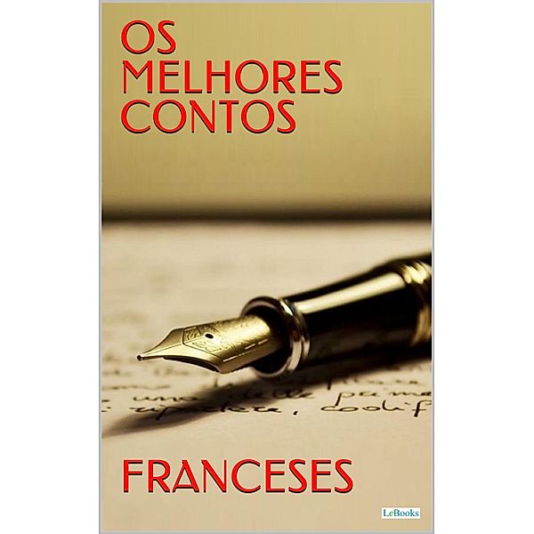 OS MELHORES CONTOS FRANCESES / Col. Melhores Contos, Diversos